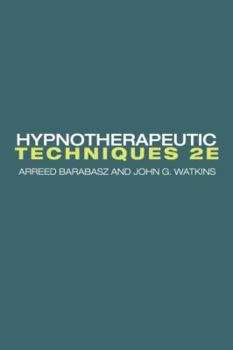 Paperback Hypnotherapeutic Techniques: Second Edition Book