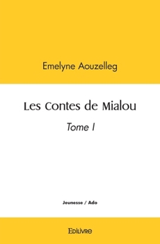 Paperback Les Contes de Mialou - Tome 1 [French] Book