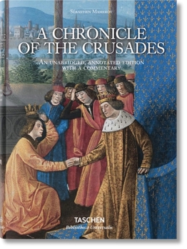 Hardcover Sébastien Mamerot. a Chronicle of the Crusades Book