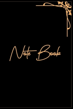 Note Book: Black & Gold Note Book/ Journal