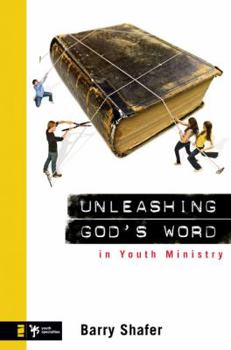 Hardcover Unleashing God's Word in Youth Ministry Book