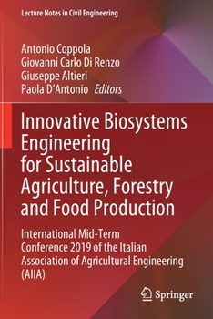 Innovative Biosystems Engineering for Sustainable Agriculture, Forestry and Food Production: International Mid-Term Conference 2019 of the Italian ...