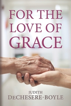 Paperback For the Love of Grace Book