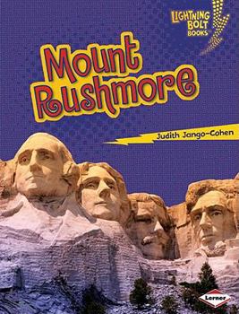 Mount Rushmore - Book  of the Lightning Bolt Books™ ~ Famous Places