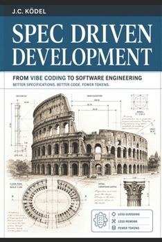 Paperback Spec Driven Design: From vibe-coding to software engineering Book