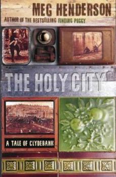 Hardcover The Holy City: A Tale of Clydebank Book