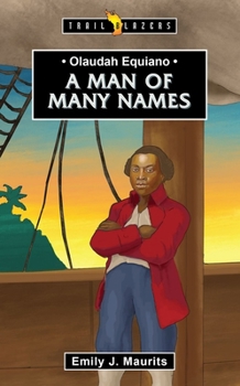 Paperback Olaudah Equiano: A Man of Many Names Book