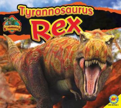 Tyrannosaurus Rex - Book  of the Discovering Dinosaurs