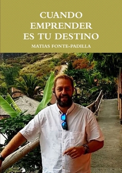 Paperback Cuando Emprender Es Tu Destino [Spanish] Book