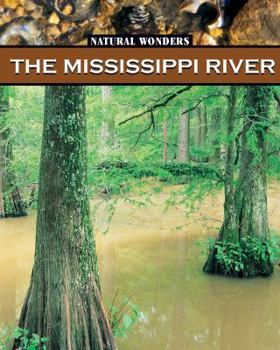 Paperback The Mississippi River: The Largest River in the United States Book