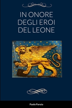 Paperback In Onore Degli Eroi del Leone [Italian] Book