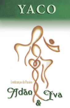 Paperback Adao e Eva: Lembranças do Paraíso [Portuguese] Book