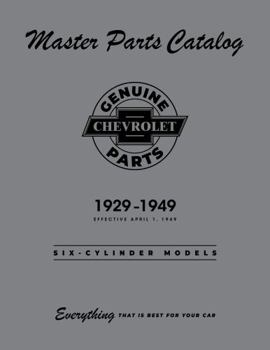 Perfect Paperback 1929 - 1949 Chevrolet Master Parts (Six-Cylinder Models) Catalog By Detroit Iron Book