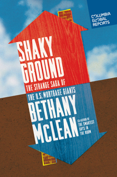 Paperback Shaky Ground: The Strange Saga of the U.S. Mortgage Giants Book