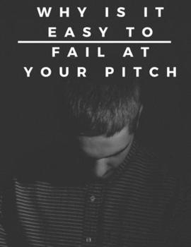 Paperback Why Is It Easy to Fail at Your Pitch: The point is to make sure about speculators Book