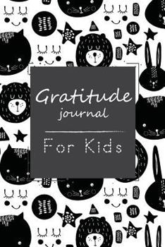 Gratitude Journal for Kids: A Little Book for Children Daily Mindfulness Journaling