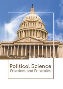 Hardcover Political Science: Practices and Principles Book