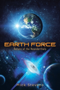 Paperback Earth Force: Return of the Neanderthals Book