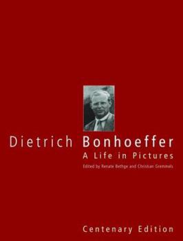 Hardcover Dietrich Bonhoeffer: A Life in Pictures Book