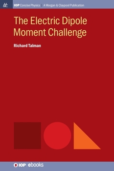 Hardcover The Electric Dipole Moment Challenge Book