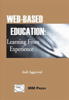 Hardcover Web-Based Education: Learning from Experience Book