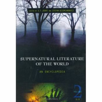 Hardcover Supernatural Literature of the World: An Encyclopedia Book