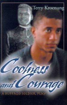 Paperback Coolness and Courage: A Buffalo Soldier Play Book