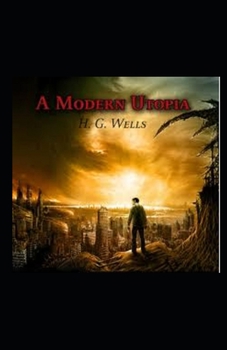 Paperback A Modern Utopia Illustrated Book