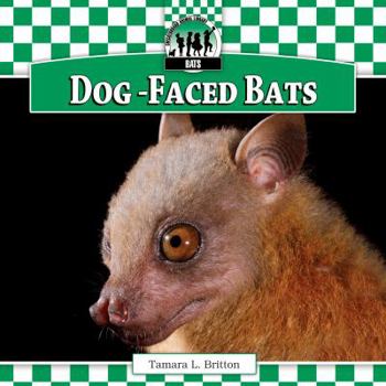 Library Binding Dog-Faced Bats Book