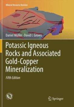 Paperback Potassic Igneous Rocks and Associated Gold-Copper Mineralization Book