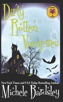 Paperback Dirty Rotten Vampires Book