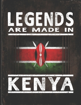 Legends Are Made In Kenya: Customized Gift for Kenyan Coworker  Undated Planner Daily Weekly Monthly Calendar Organizer Journal