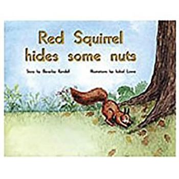 Misc. Red Squirrel Hides Some Nuts: Leveled Reader Bookroom Package Yellow (Levels 6-8) Book