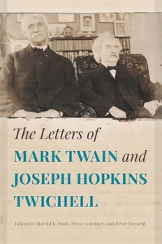 Paperback The Letters of Mark Twain and Joseph Hopkins Twichell Book