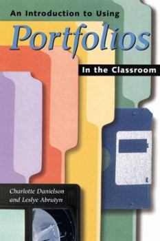 Paperback An Introduction to Using Portfolios in the Classroom Book