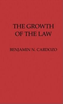 Hardcover The Growth of the Law. Book