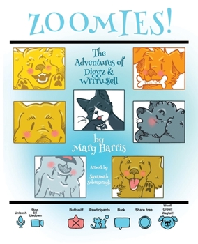 Zoomies! The Adventures of Diggz & Wrrrussell