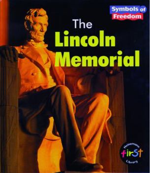 The Lincoln Memorial - Book  of the Symbols of Freedom
