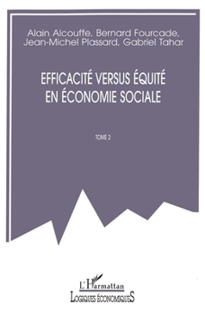 Efficacité Versus Équité En Économie Sociale
