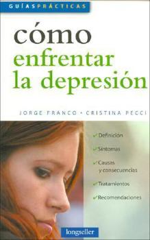 Paperback Como Enfrentar La Depresion [Spanish] Book