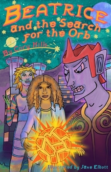 Paperback Beatrice and the Search for the Orb Book