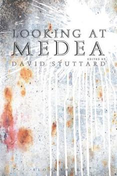 Paperback Looking at Medea: Essays and a Translation of Euripides' Tragedy Book