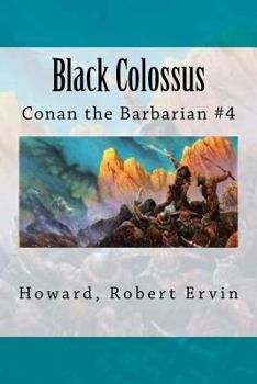Paperback Black Colossus: Conan the Barbarian #4 Book