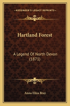 Paperback Hartland Forest: A Legend Of North Devon (1871) Book