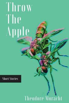 Paperback Throw the Apple: Short Stories Book