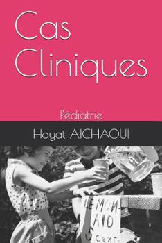 Paperback Cas Cliniques: P?diatrie [French] Book