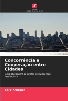Paperback Concorrência e Cooperação entre Cidades [Portuguese] Book