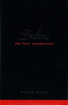 Paperback Brahms: The Four Symphonies Book