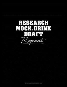 Paperback Research, Mock, Drink, Draft, Repeat: Storyboard Notebook 1.85:1 Book