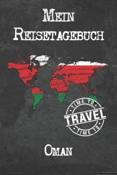 Paperback Mein Reisetagebuch Oman: 6x9 Reise Journal I Notizbuch mit Checklisten zum Ausf?llen I Perfektes Geschenk f?r den Trip nach Oman f?r jeden Reis [German] Book